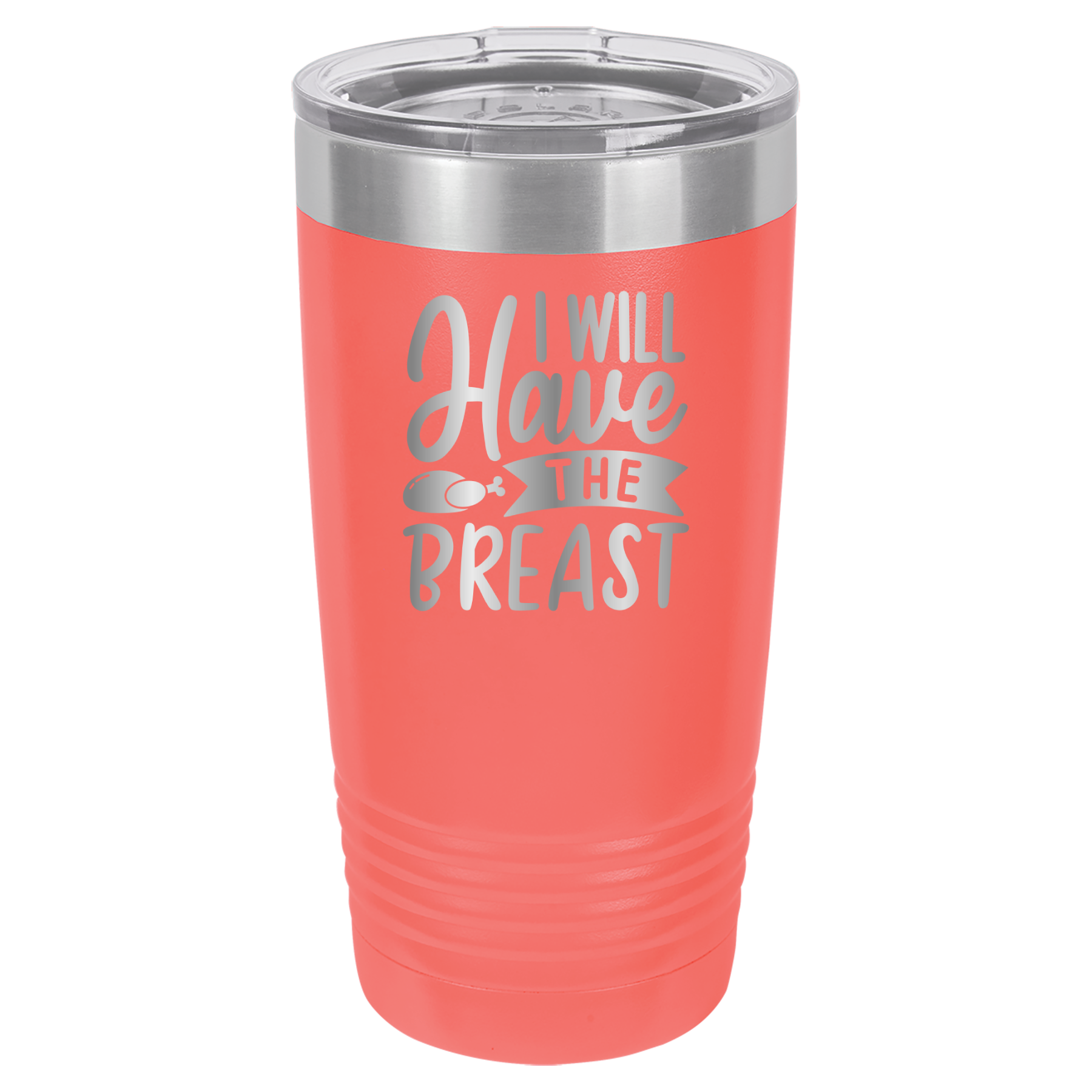 I Will Have The Breast - 20oz Polar Camel Tumbler - Coral image