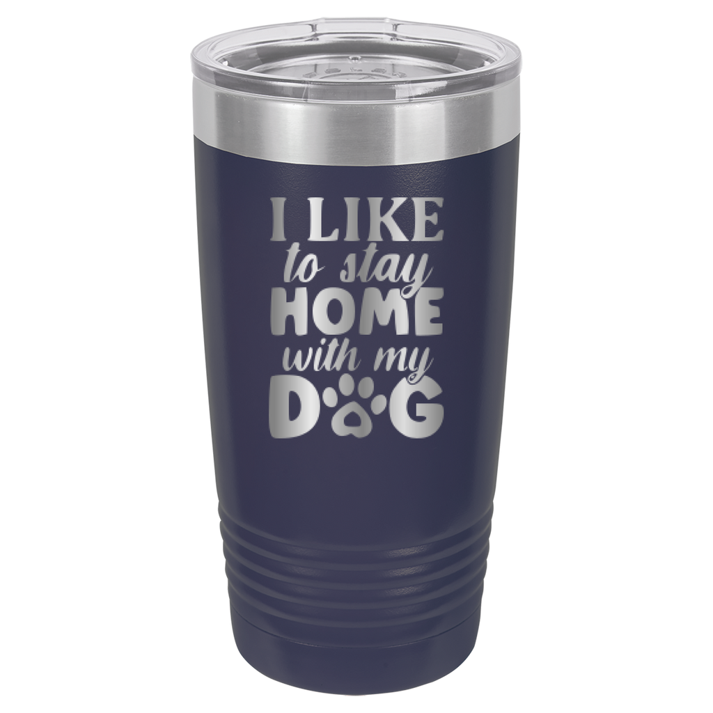 I Like To Stay Home With My Dog - 20oz Polar Camel Tumbler - Navy image