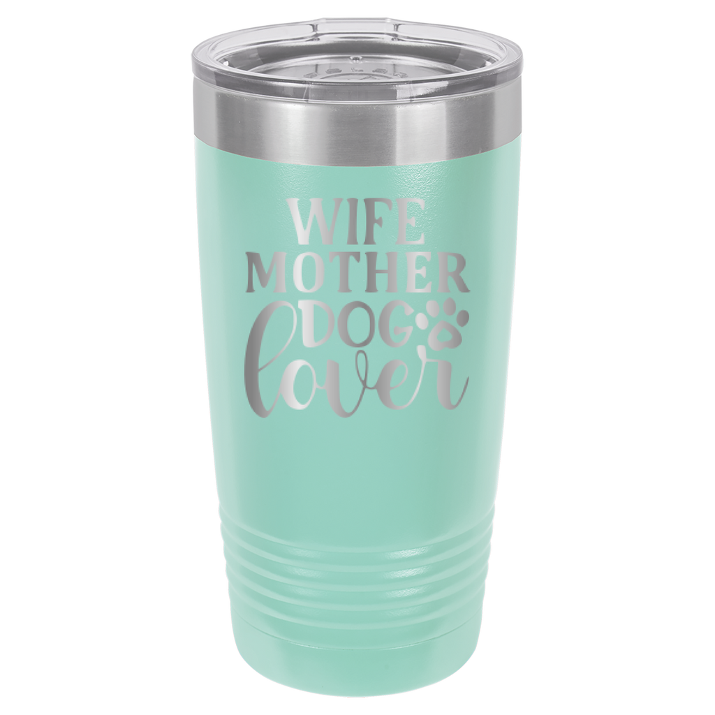 Wife, Mother, Dog Lover - 20oz Polar Camel Tumbler - Teal image