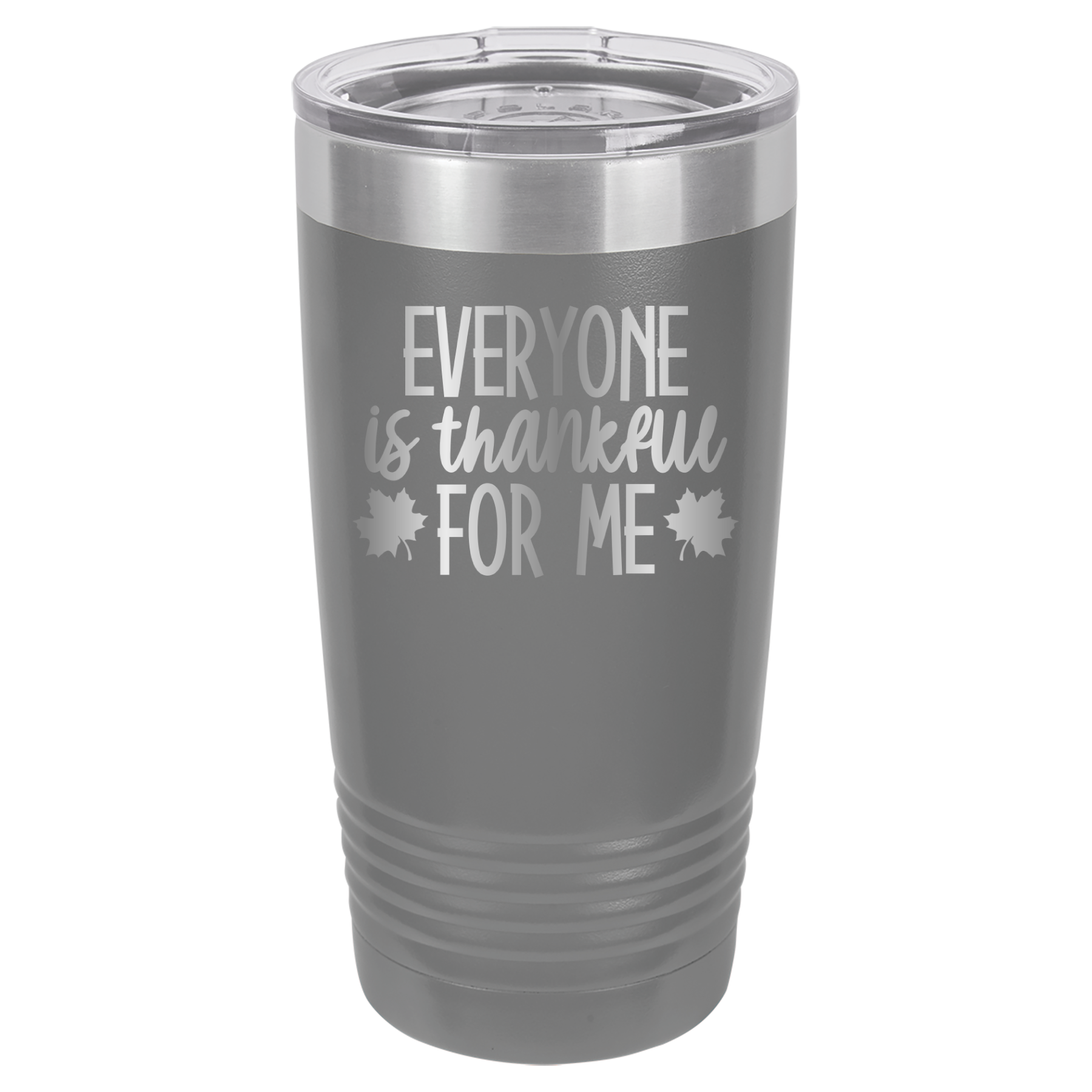 Everyone Is Thankful For Me - 20oz Polar Camel Tumbler - Gray image
