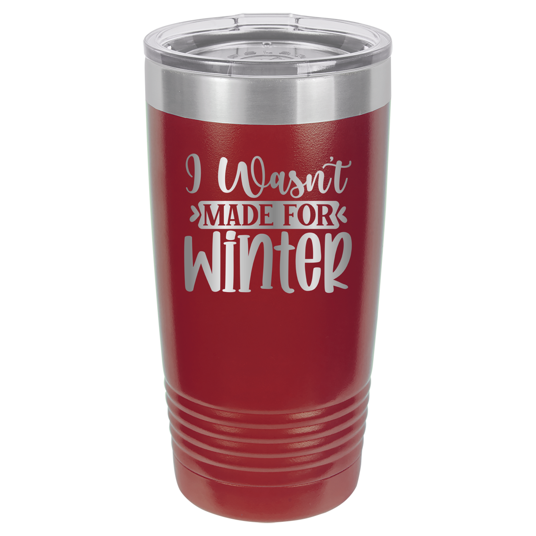 I Wasn't Made For Winter - 20oz Polar Camel Tumbler - Maroon image