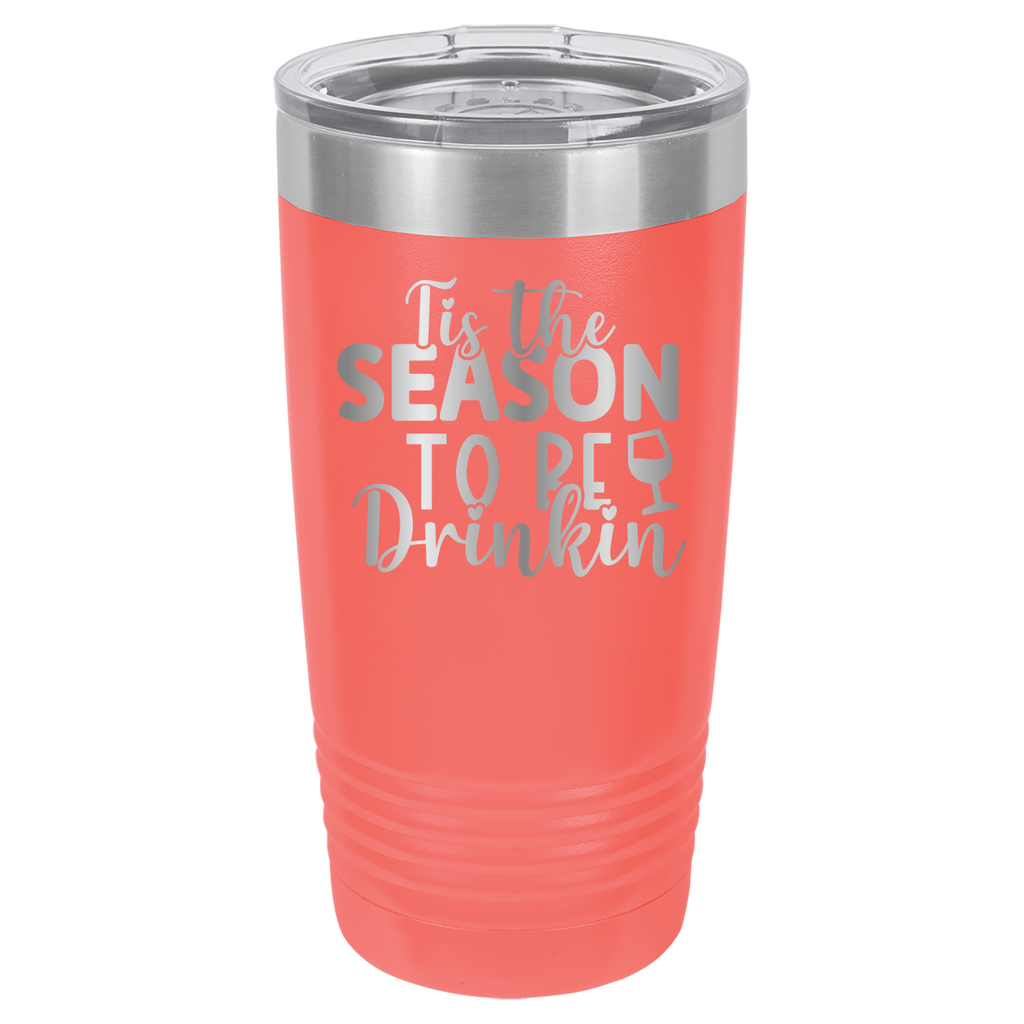 Tis The Season To Be Drinkin' - 20oz Polar Camel Tumbler - Coral image