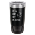 Ho Ho Holy Shit I'm Drunk - 20oz Polar Camel Tumbler image 17