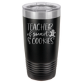 Teacher Of Smart Cookies - 20oz Polar Camel Tumbler image 17