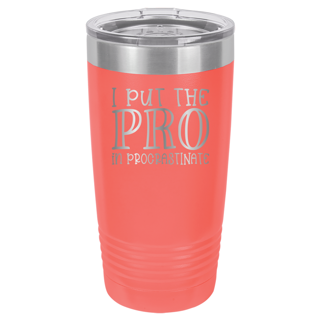 I Put the PRO in Procrastinate - Polar Camel 20oz Tumbler - Coral image