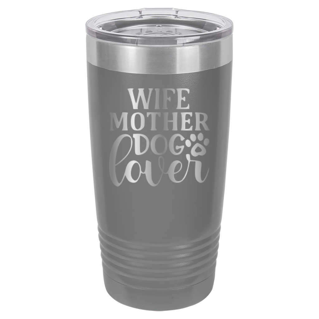Wife, Mother, Dog Lover - 20oz Polar Camel Tumbler - Gray image