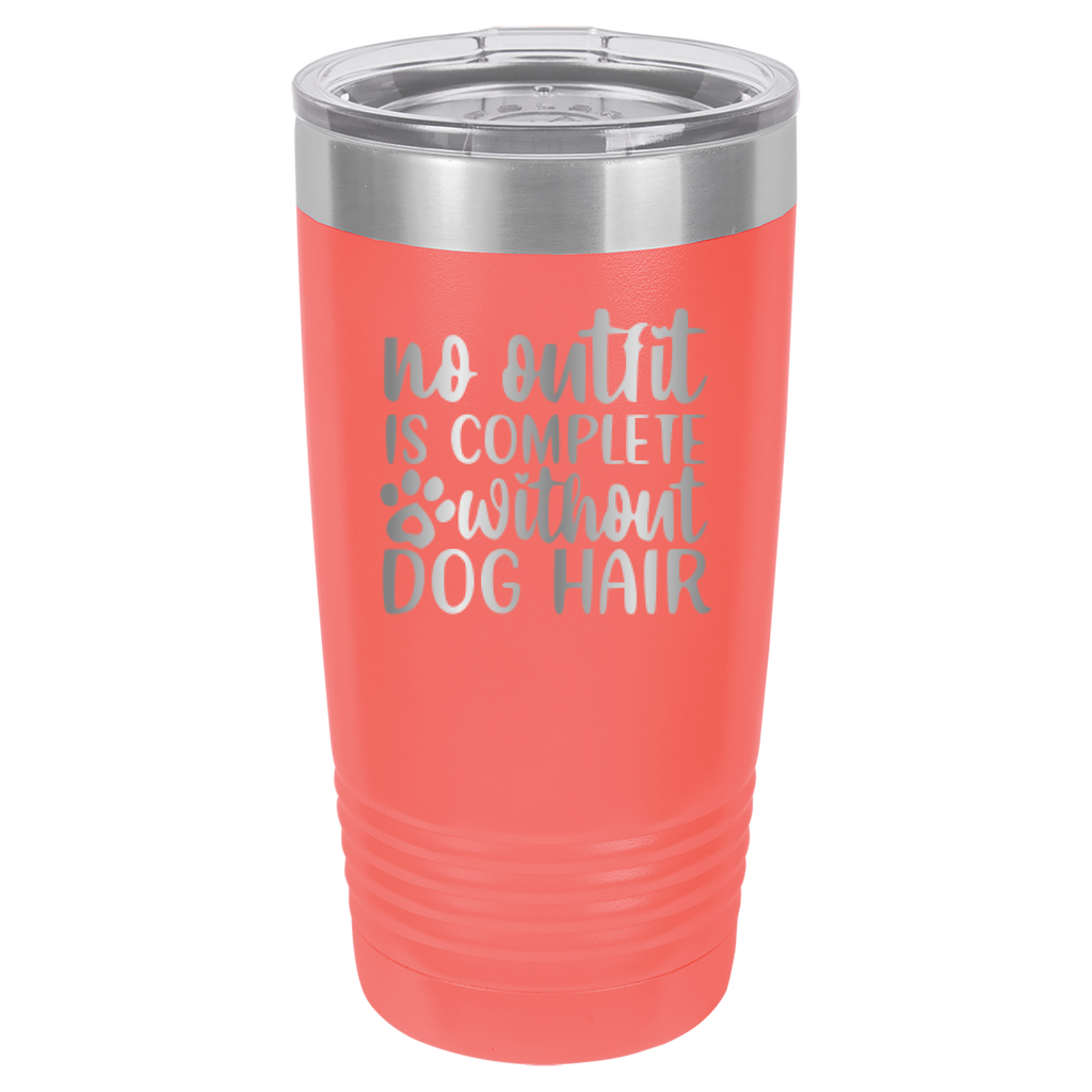 No Outfit Is Complete Without Dog Hair - 20oz Polar Camel Tumbler - Coral image