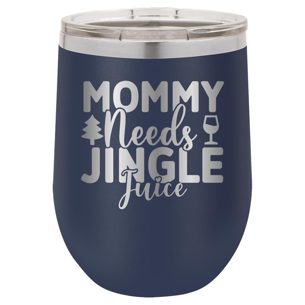 Mommy Needs Jingle Juice - 12oz Polar Camel Wine Tumbler image 7