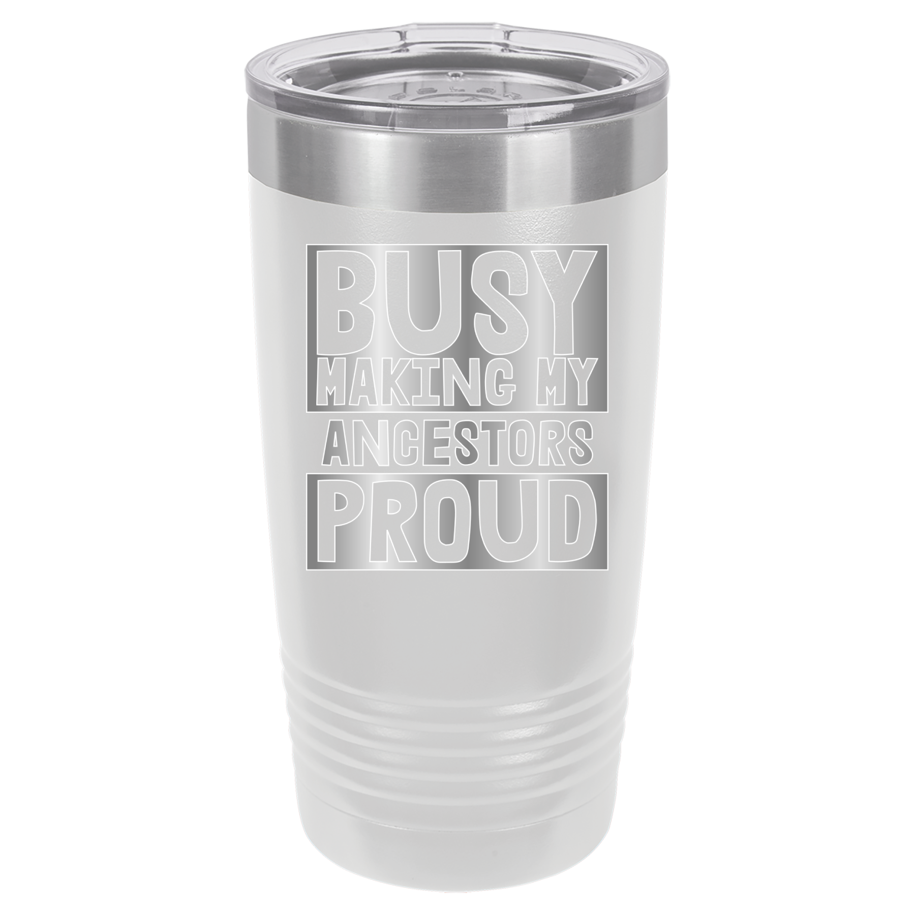 Busy Making My Ancestors Proud - 20oz Polar Camel Tumbler - White image