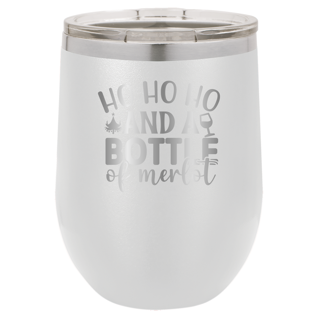 Ho Ho Ho And A Bottle of Merlot - 12oz Polar Camel Wine Tumbler - White image
