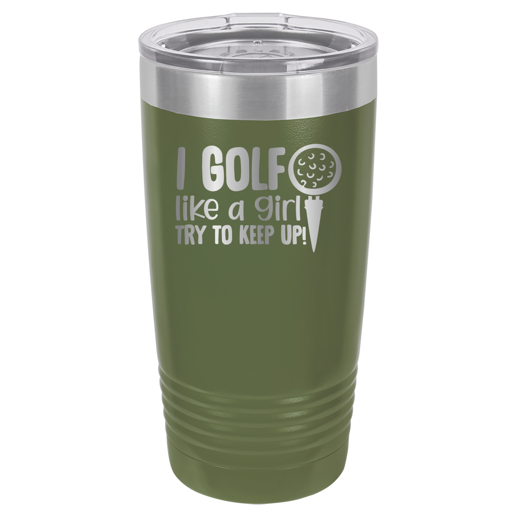 I Golf Like A Girl, Try To Keep Up - 20oz Polar Camel Tumbler - Olive Green image