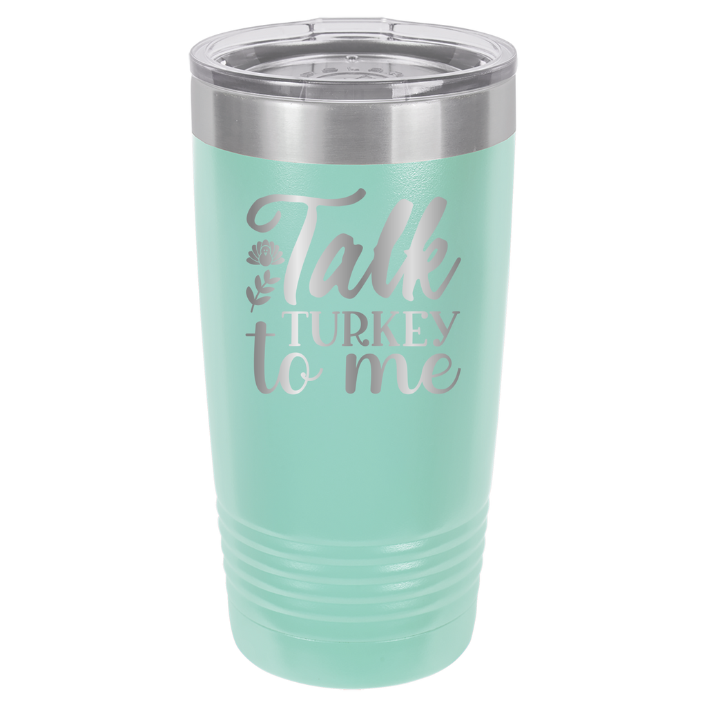 Talk Turkey To Me - 20oz Polar Camel Tumbler - Teal image