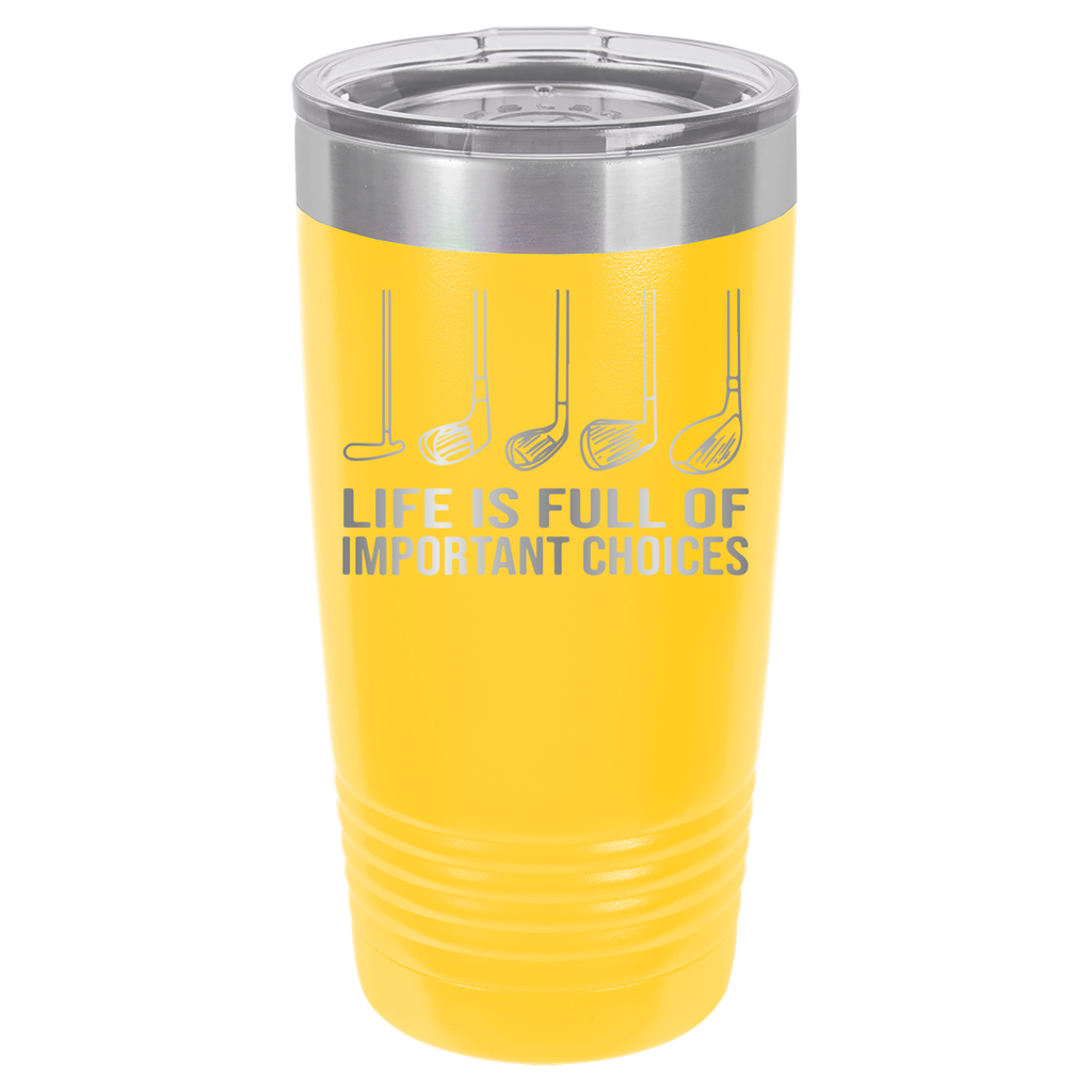 Life Is Full of Important Choices - Golf - 20oz Polar Camel Tumbler image 2