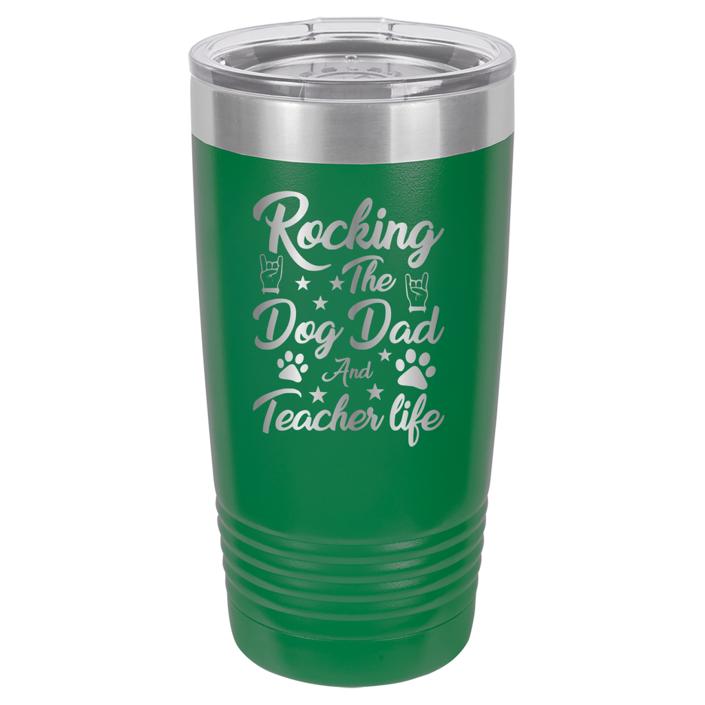 Rocking The Dog Dad And Teacher Life - 20oz Polar Camel Tumbler - Green image