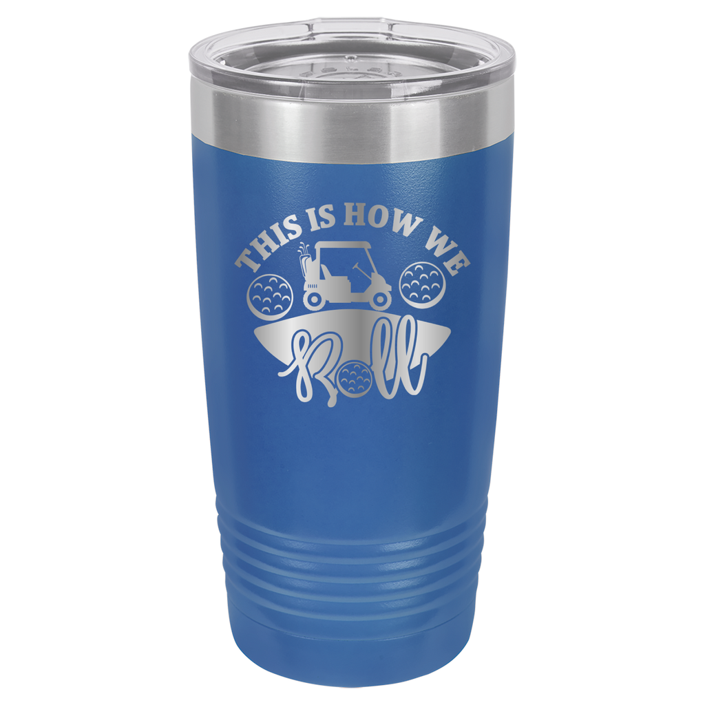 This Is How We Roll  -Golf - 20oz Polar Camel Tumbler image 16