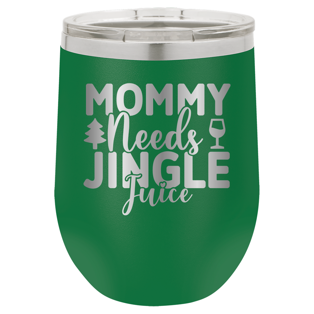 Mommy Needs Jingle Juice - 12oz Polar Camel Wine Tumbler image 3