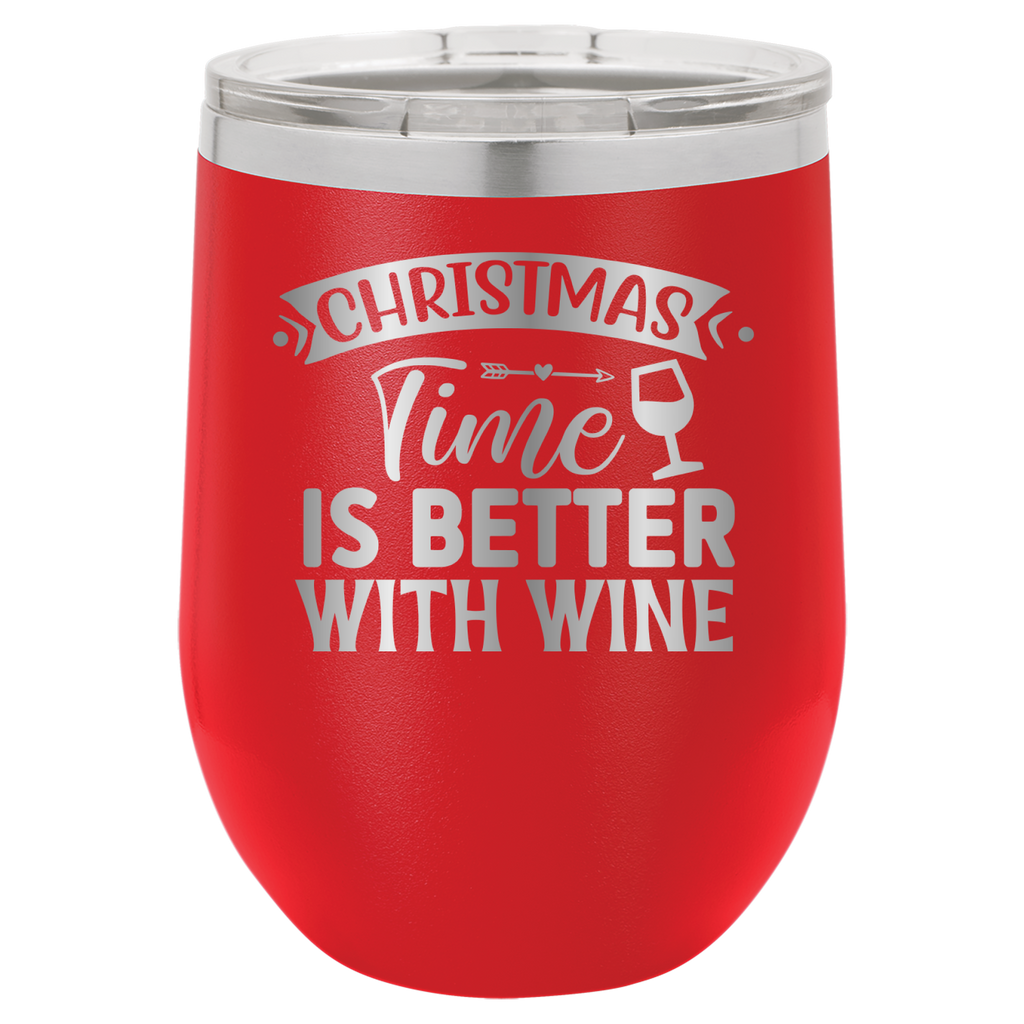 Christmas Time Is Better With Wine - 12oz Polar Camel Wine Tumbler - Red image