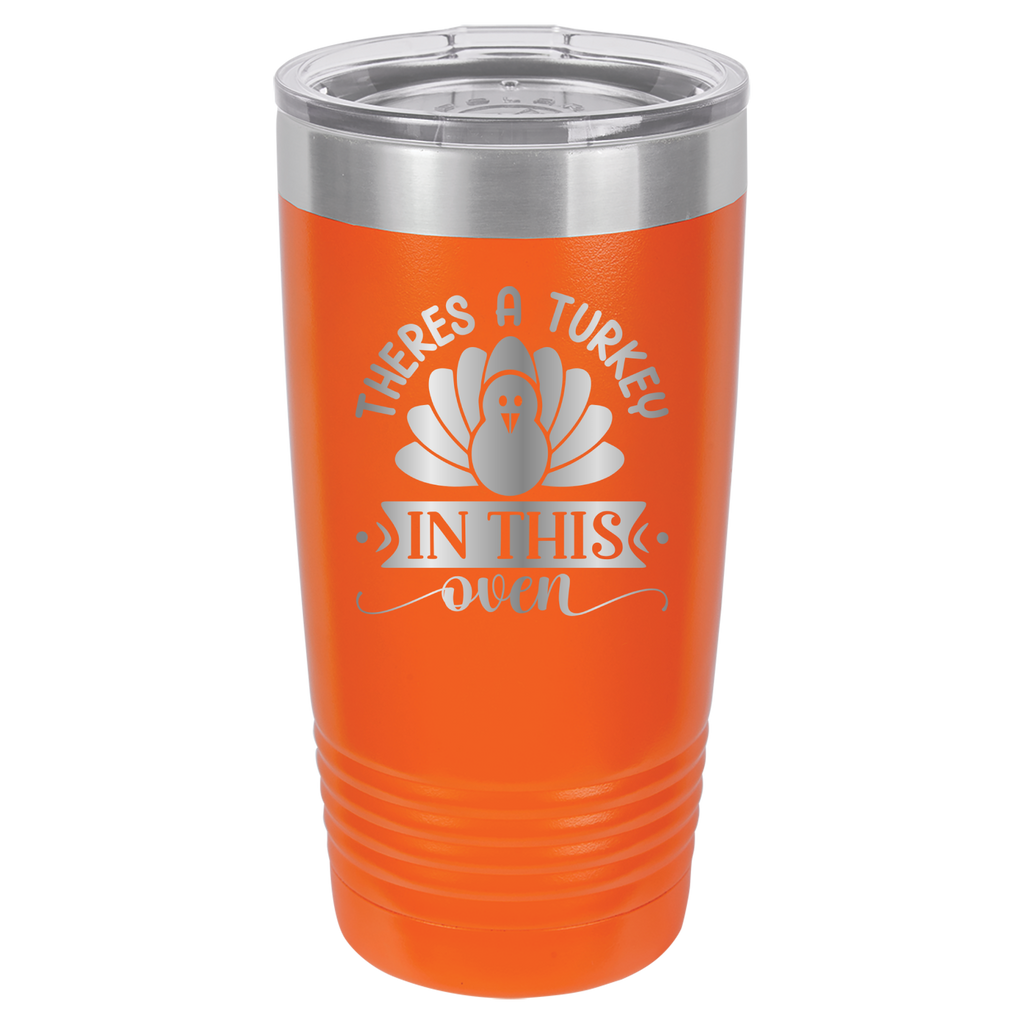 There's A Turkey In This Oven - 20oz Polar Camel Tumbler image 0