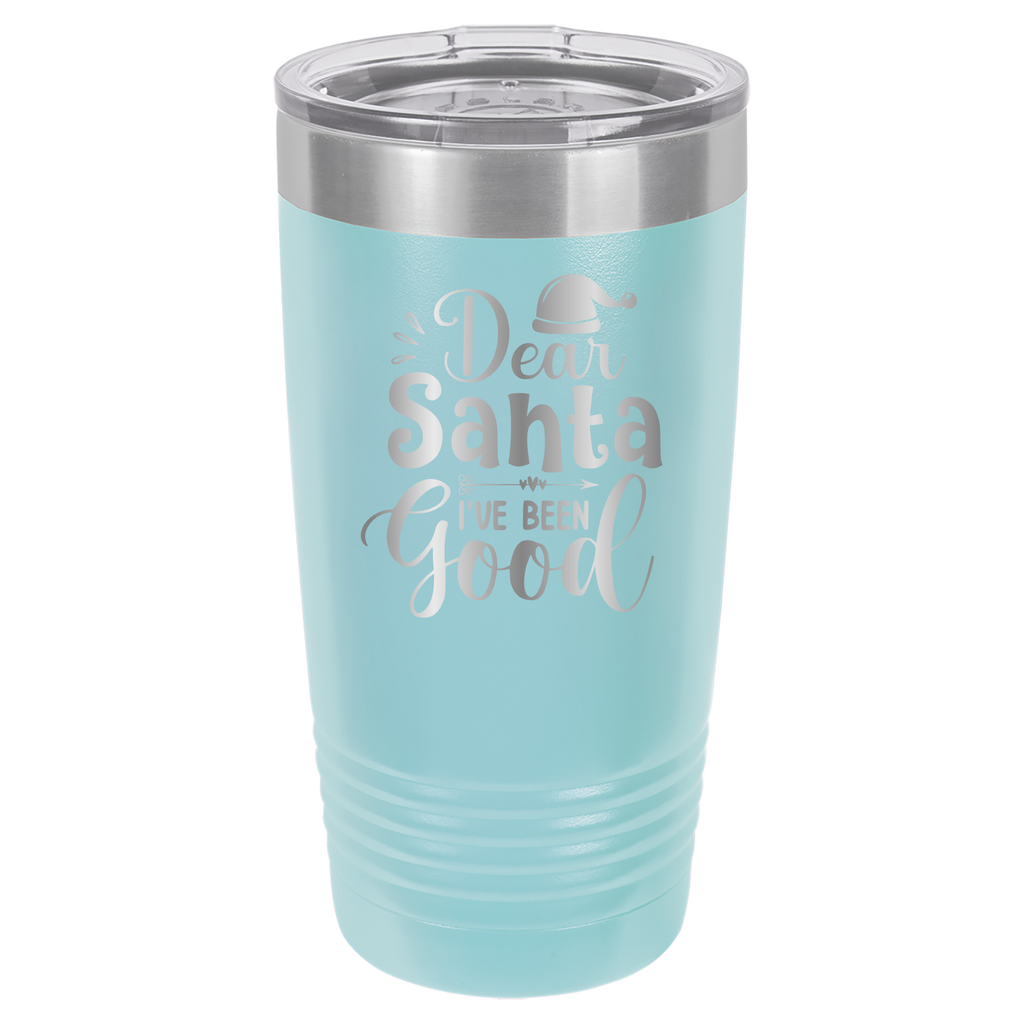 Dear Santa I've Been Good - 20oz Polar Camel Tumbler - Light Blue image