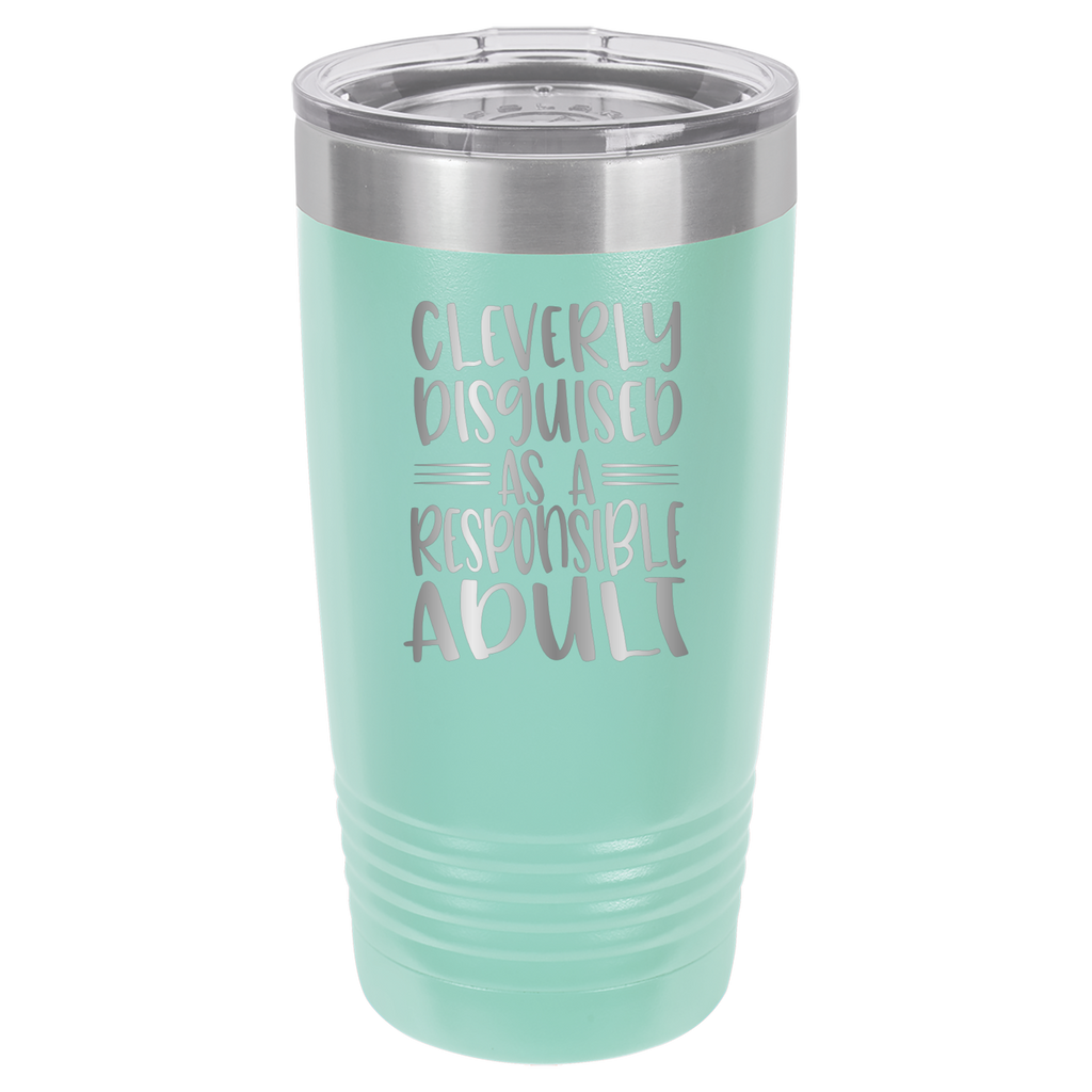 Cleverly Disguised As A Responsible Adult - 20oz Polar Camel Tumbler - Teal image