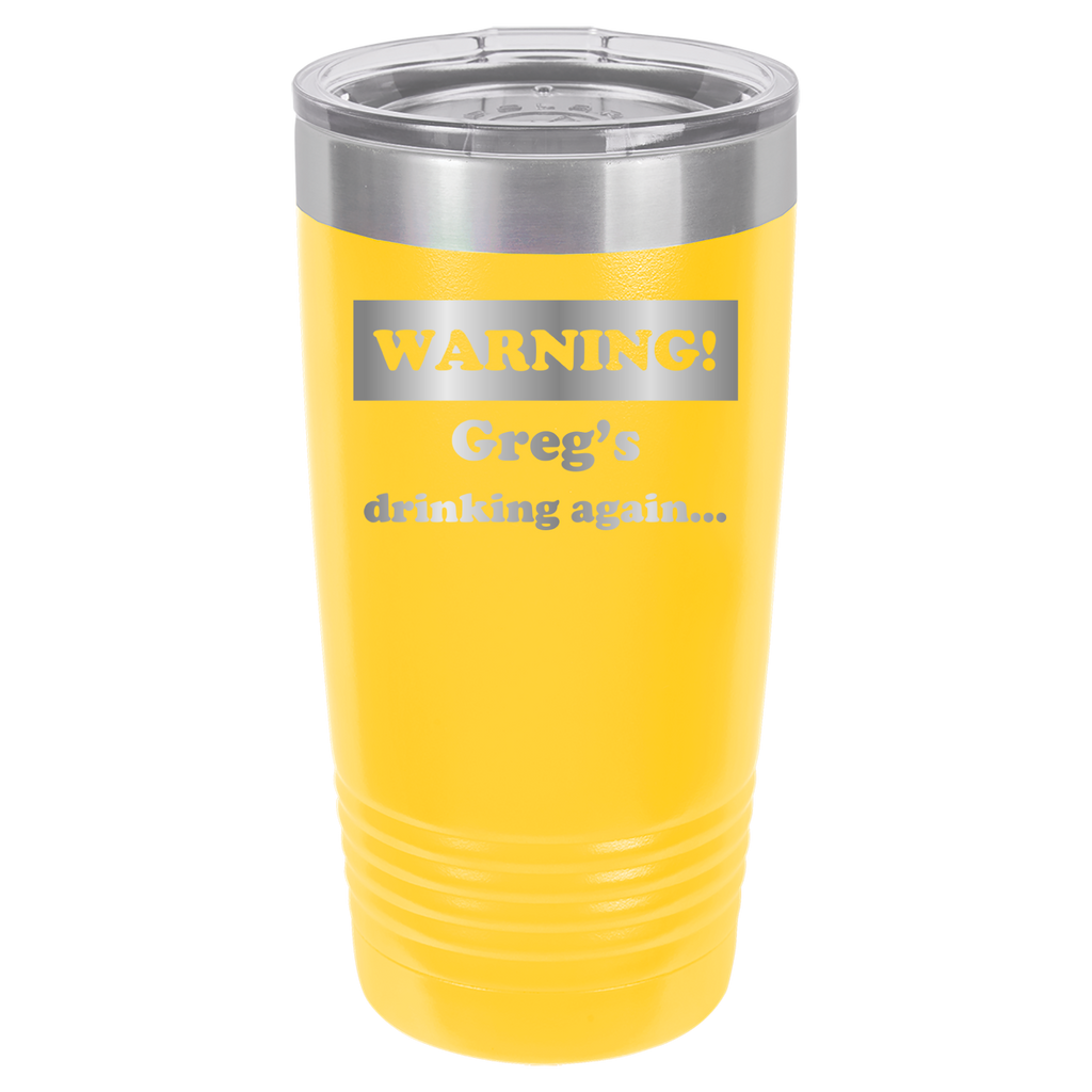Warning! Drinking Again - 20oz Polar Camel Tumbler - Personalized image 2