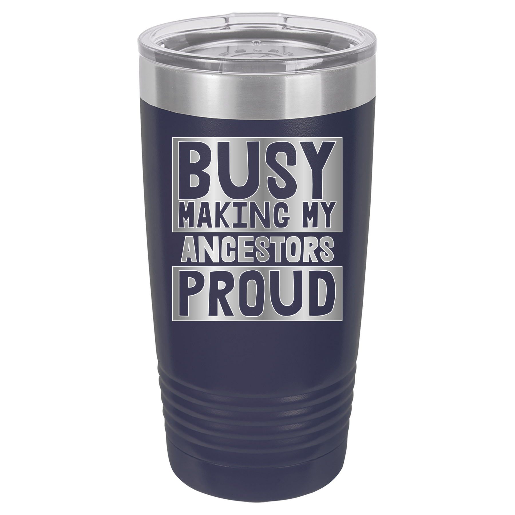 Busy Making My Ancestors Proud - 20oz Polar Camel Tumbler - Navy image