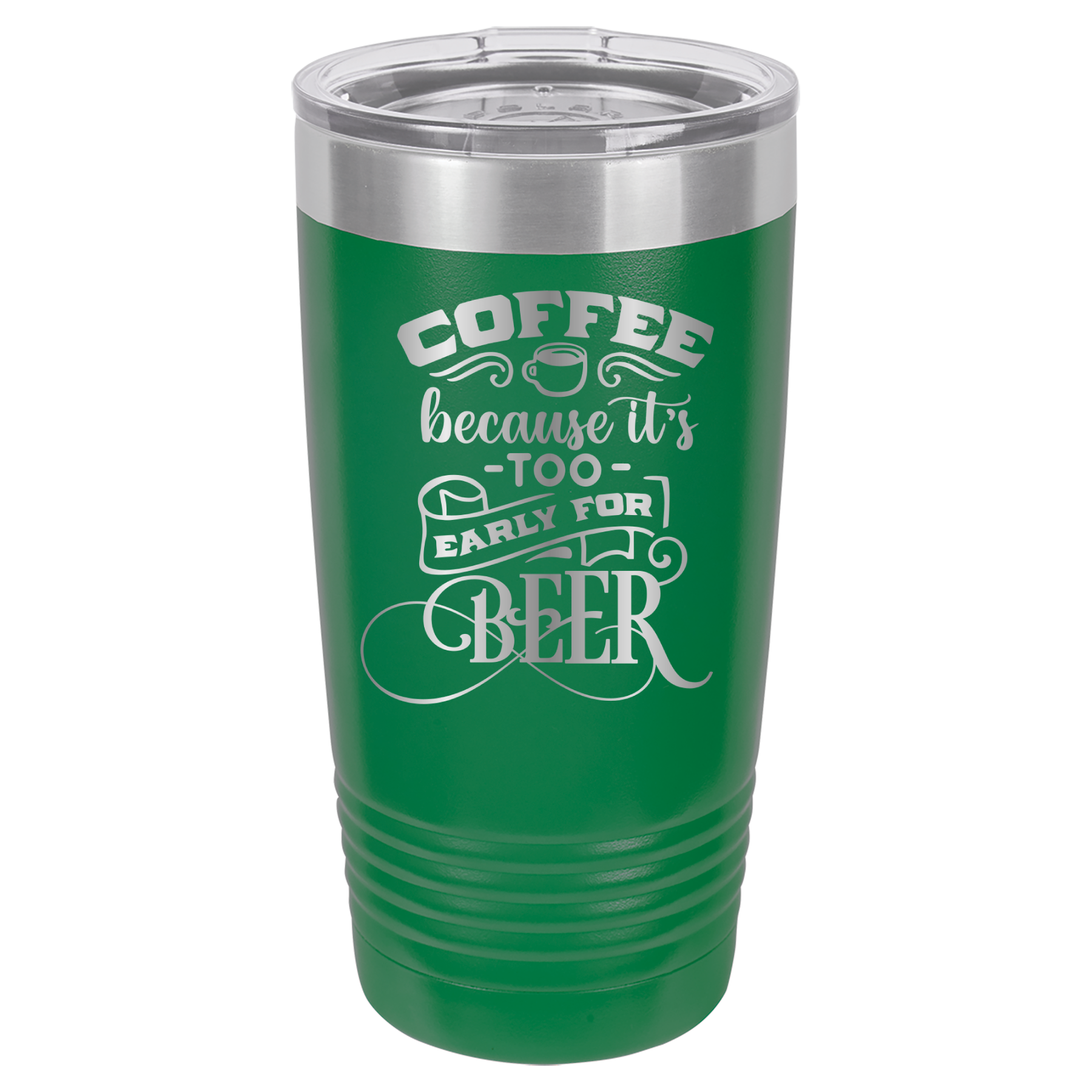 Coffee Because It's Too Early For Beer - 20oz Polar Camel Tumbler - Green image