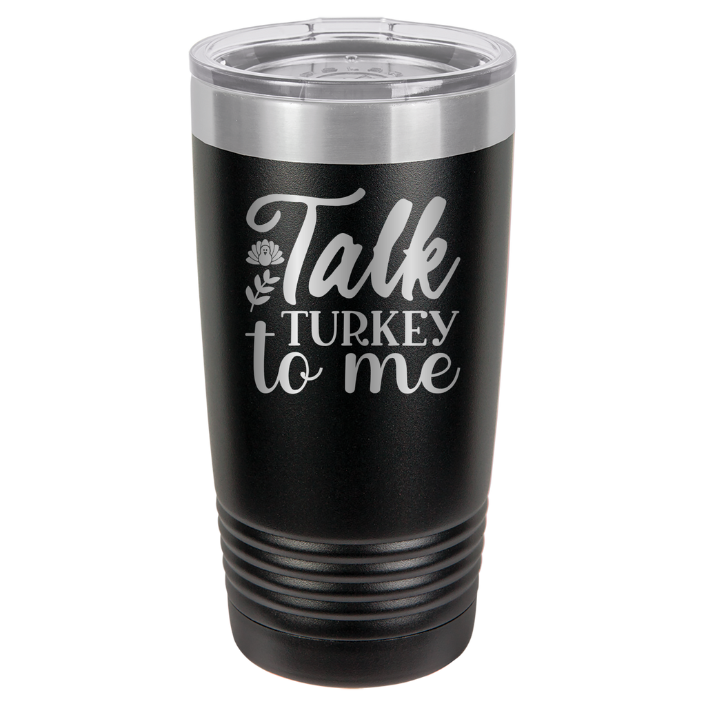 Talk Turkey To Me - 20oz Polar Camel Tumbler - Black image
