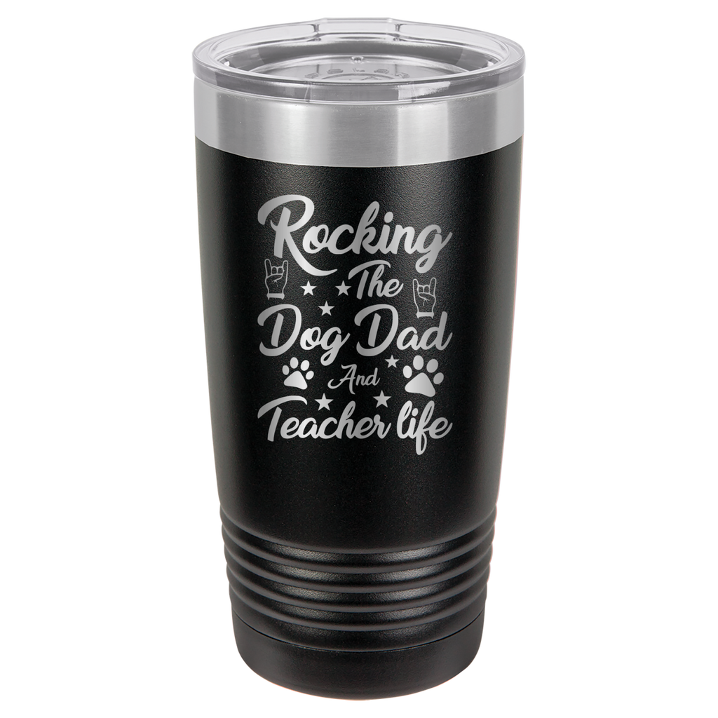 Rocking The Dog Dad And Teacher Life - 20oz Polar Camel Tumbler image 17