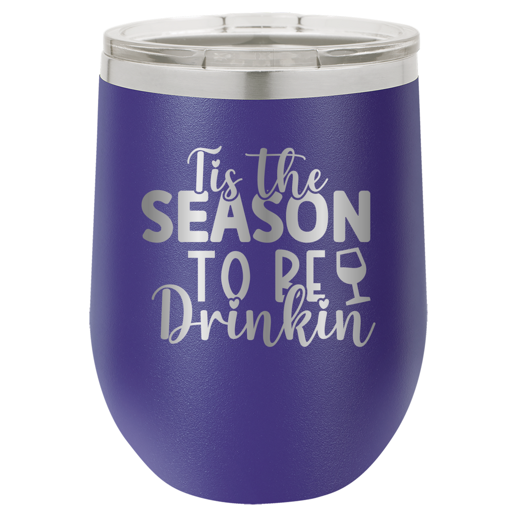 Tis The Season To Be Drinkin' - 12oz Polar Camel Wine Tumbler image 9