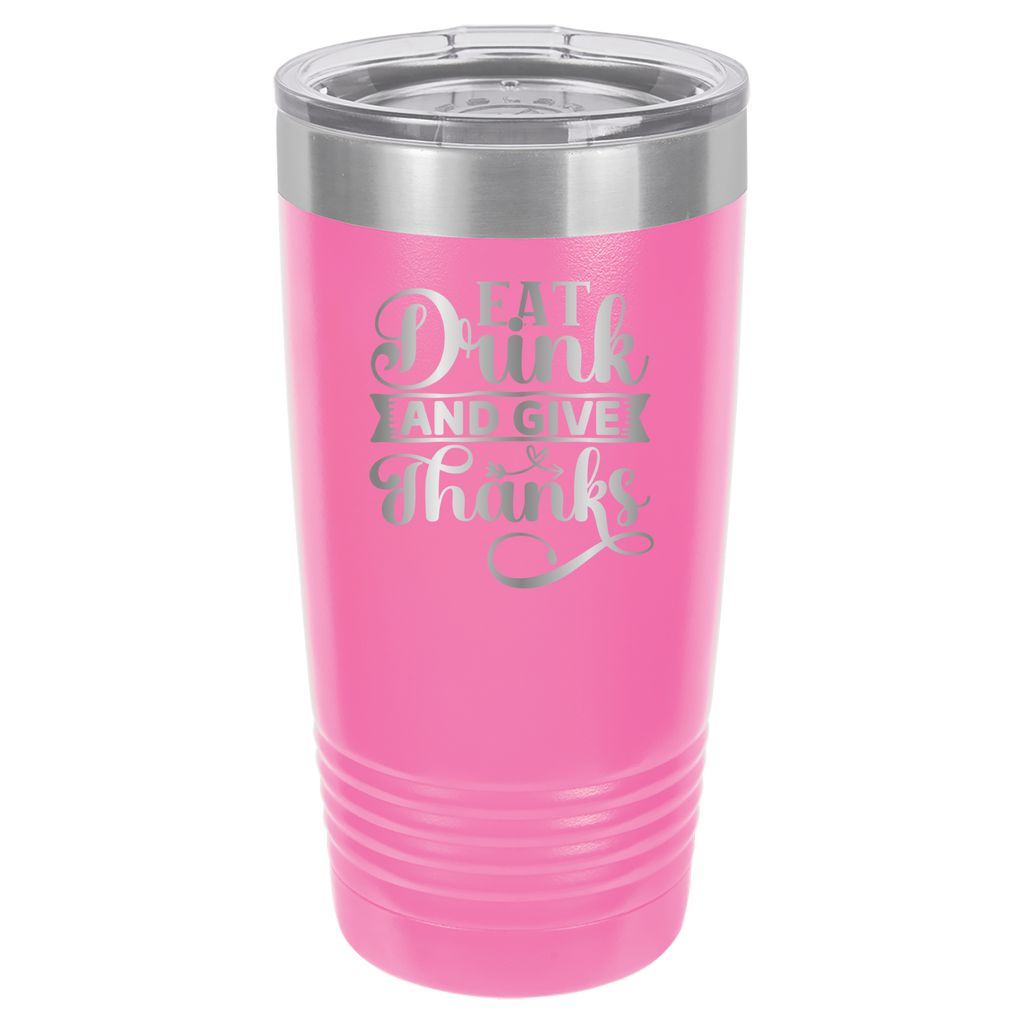 Eat, Drink, Give Thanks - 20oz Polar Camel Tumbler - Pink image