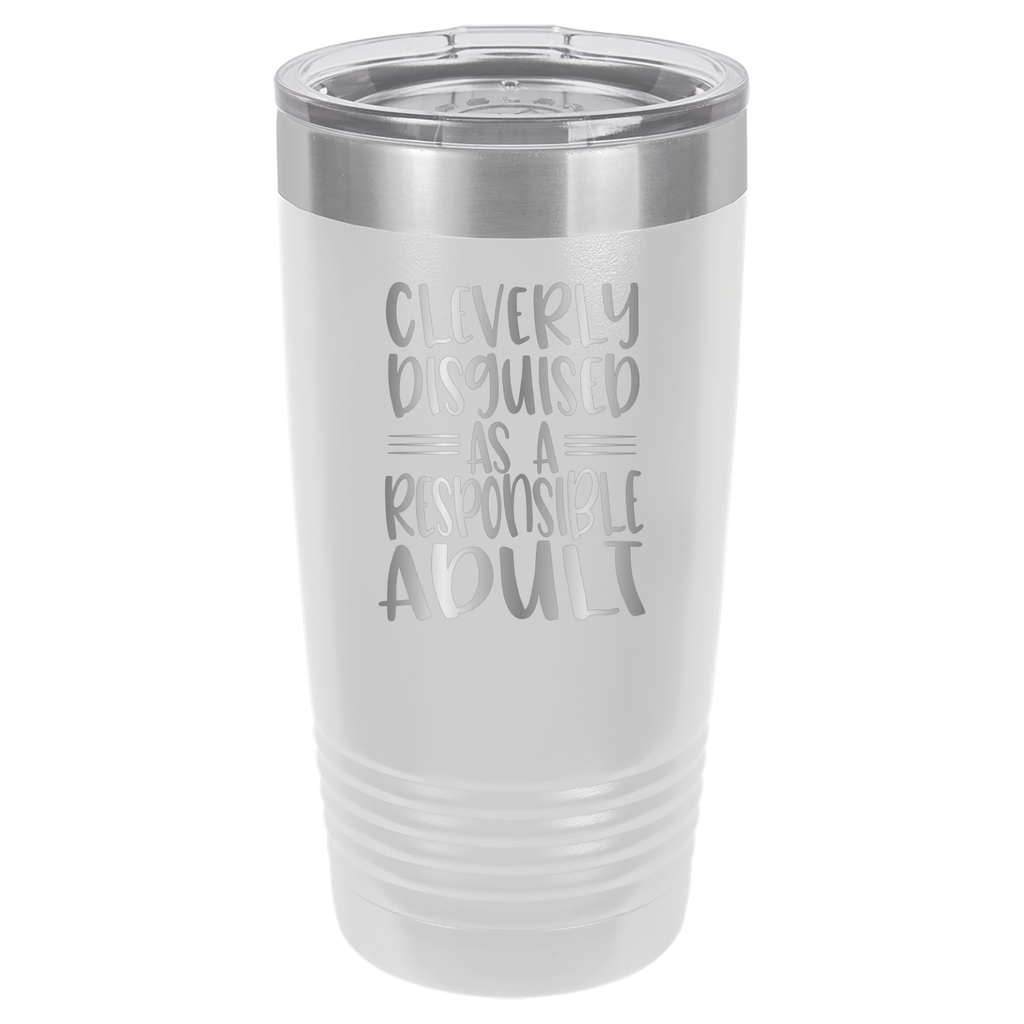 Cleverly Disguised As A Responsible Adult - 20oz Polar Camel Tumbler image 4