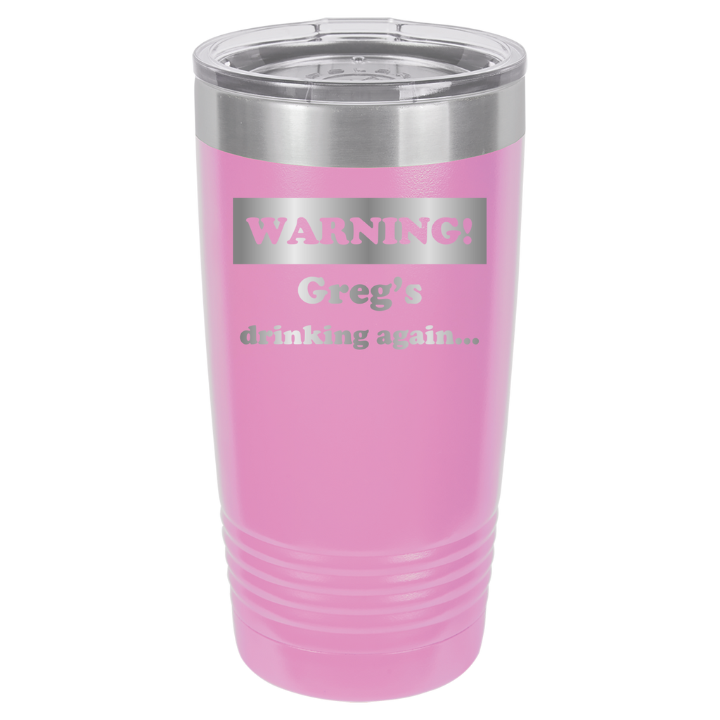 Warning! Drinking Again - 20oz Polar Camel Tumbler - Personalized - Light Purple image