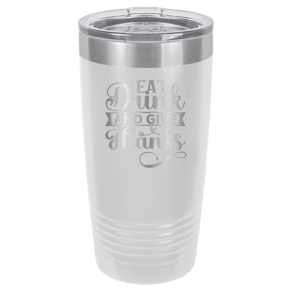 Eat, Drink, Give Thanks - 20oz Polar Camel Tumbler - White image