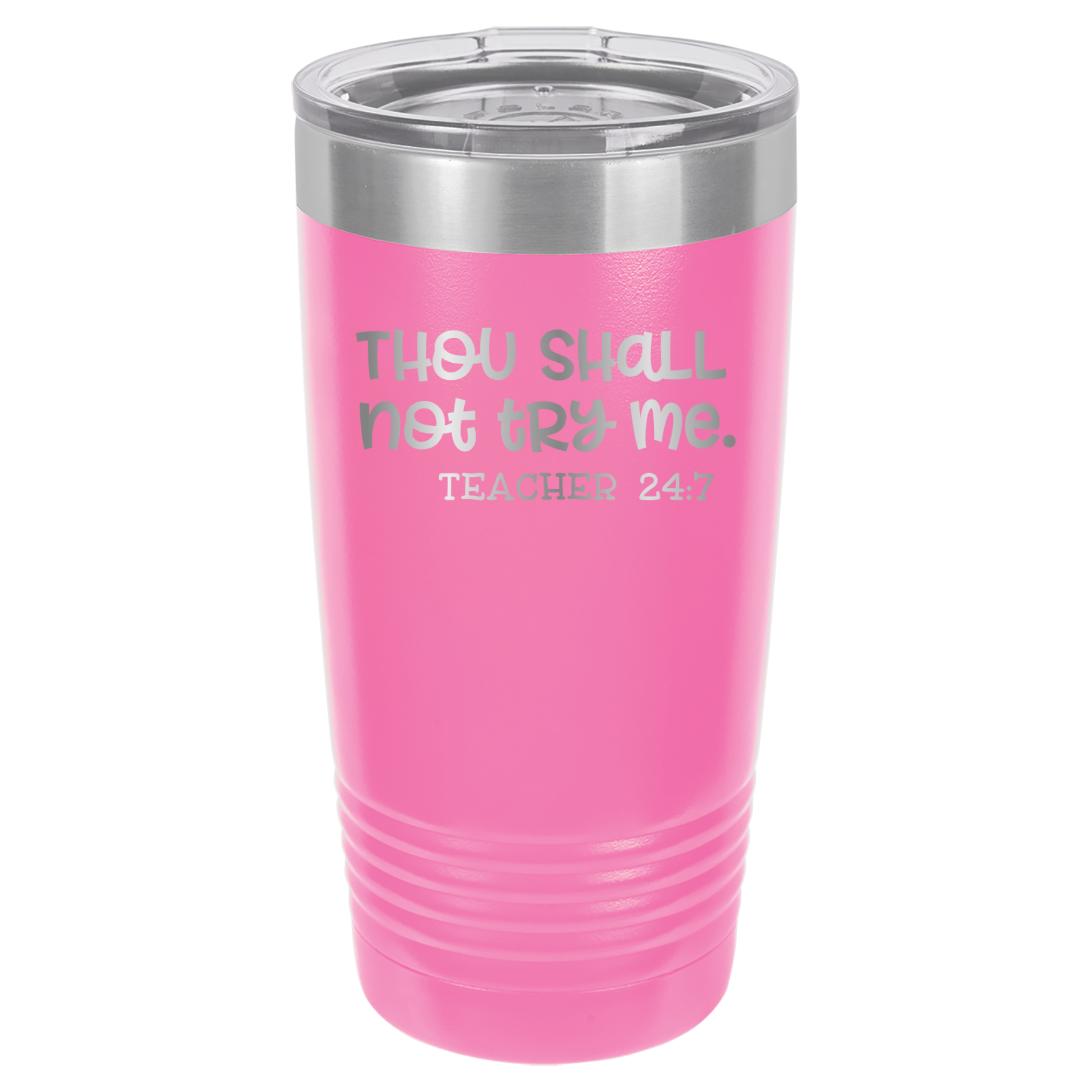 Thou Shall Not Try Me - Teacher 24:7 - 20oz Polar Camel Tumbler - Pink image