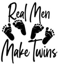 Real Men Make Twins SVG file