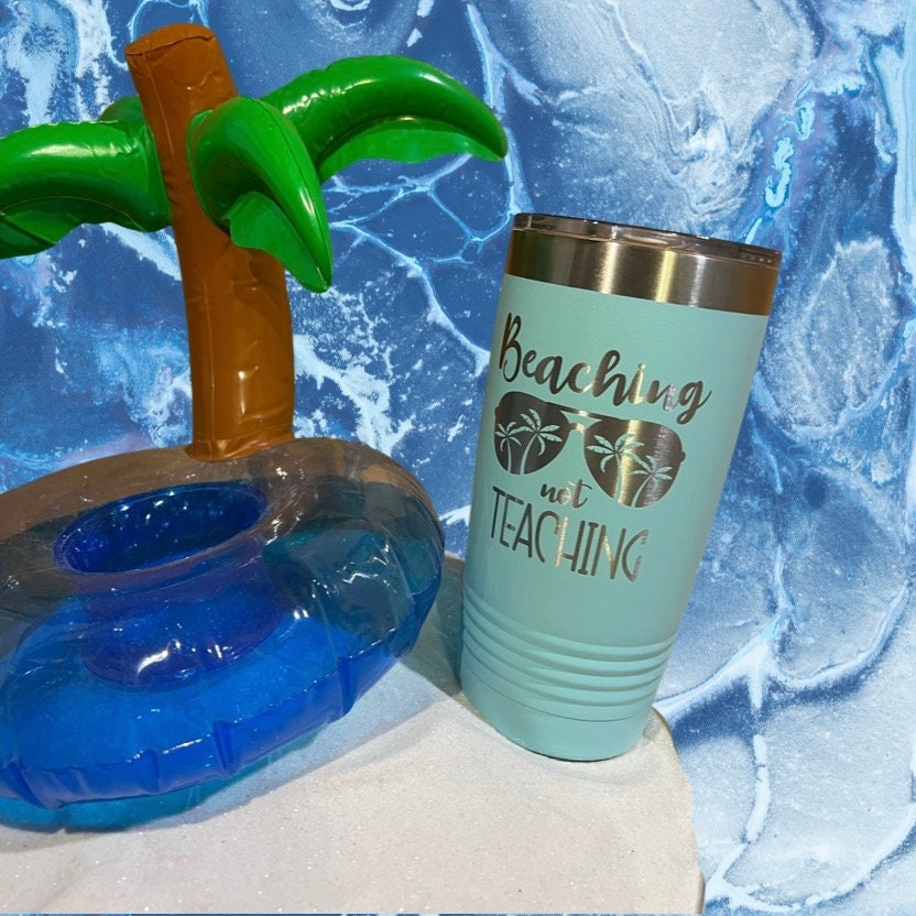 Beaching Not Teaching - 20oz Polar Camel Tumbler - Sip, Relax, Repeat!