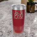I Put the PRO in Procrastinate - Polar Camel 20oz Tumbler - Sip and Postpone in Style