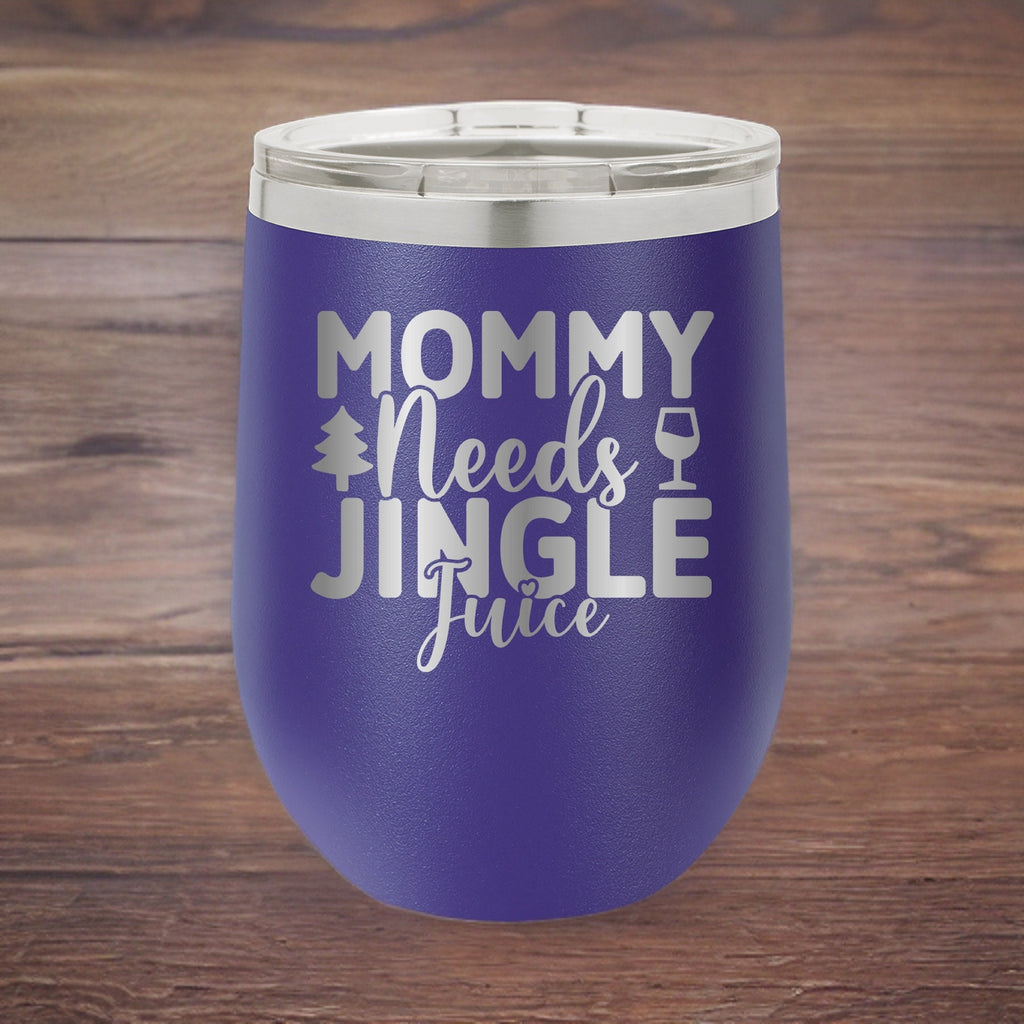 Mommy Needs Jingle Juice - 12oz Polar Camel Wine Tumbler - Festive Holiday Cheers!