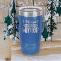 I Wasn't Made For Winter - 20oz Polar Camel Tumbler - Stay Cozy All Season!