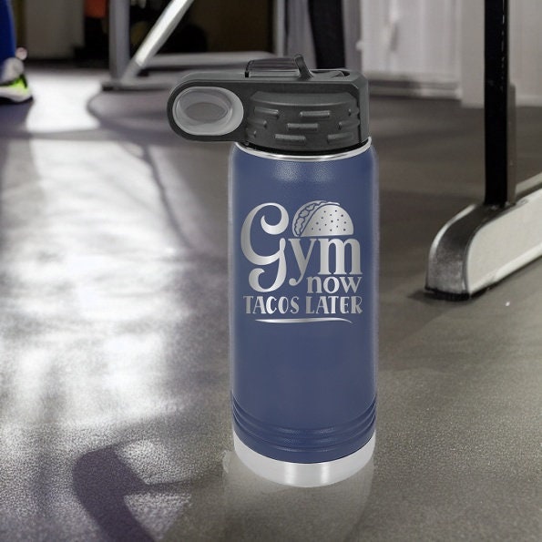 Gym Now, Tacos Later - 20oz Polar Camel Tumbler - Hold That Motivation In Your Hand!
