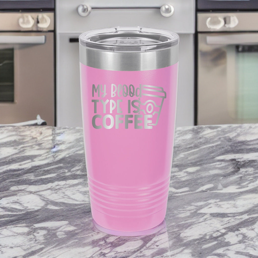 My Blood Type Is Coffee - 20oz Polar Camel Tumbler - Sip Your Passion!