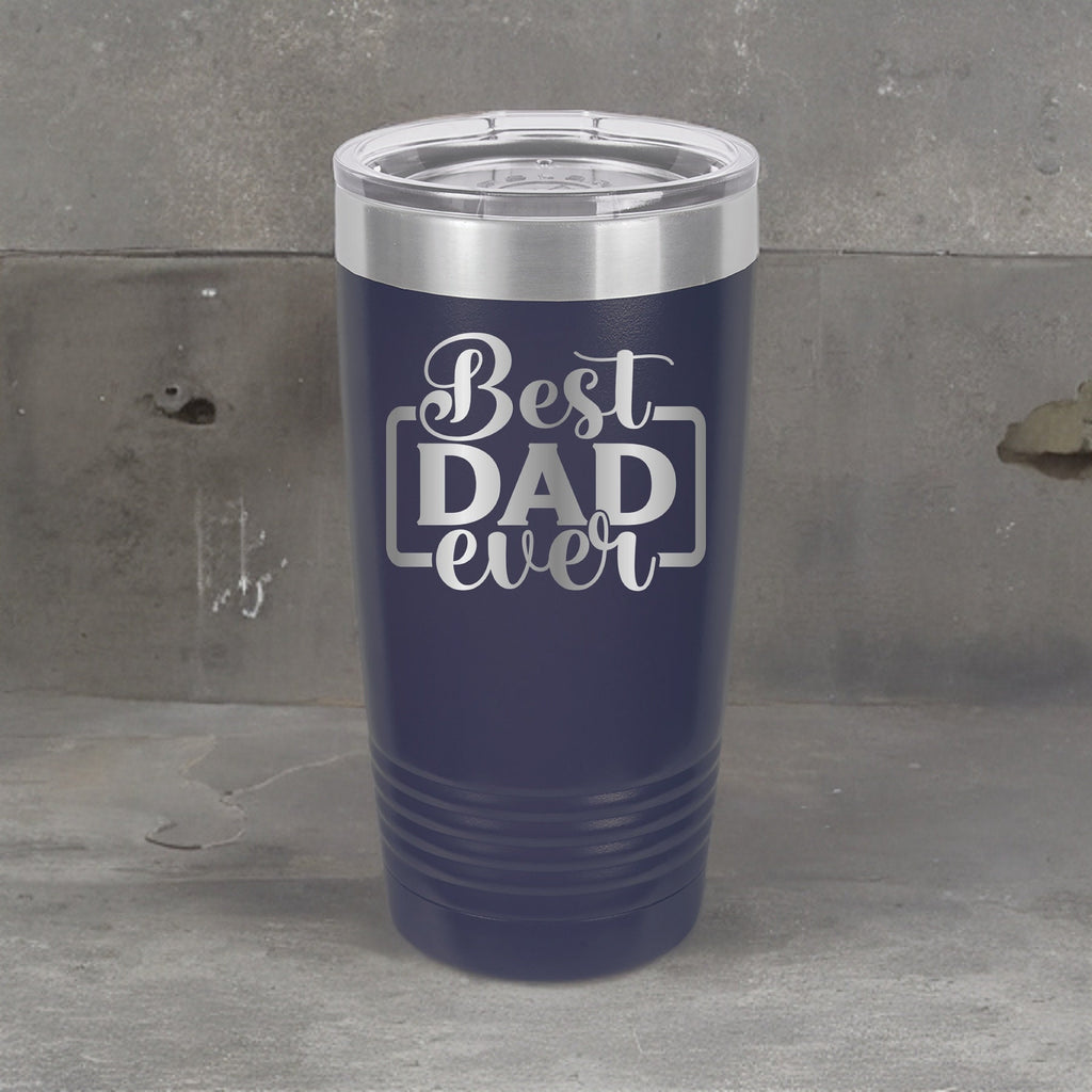 Best Dad Ever - 20oz Polar Camel Tumbler - Toast to Fatherhood in Style!