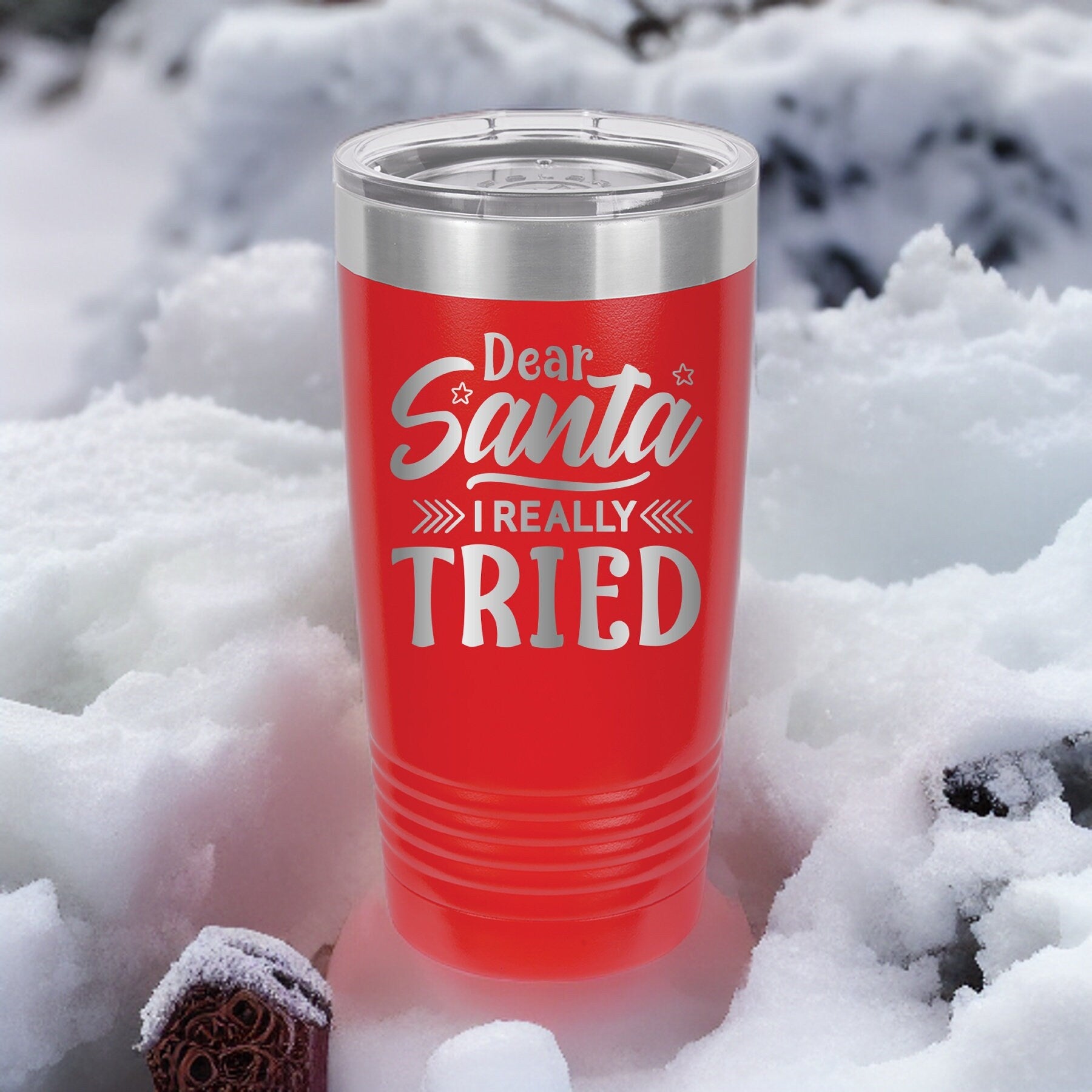 Dear Santa I Really Tried - 20oz Polar Camel Tumbler - Stay Cozy All Season!