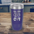 All You Need Is Love And A Cat - 20oz Polar Camel Tumbler - Cat Lover's Delight!