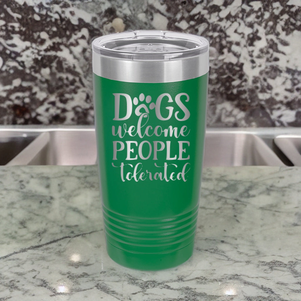 Dogs Welcome, People Tolerated - 20oz Polar Camel Tumbler - Embrace Your Canine Lifestyle!