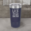 Life Update: Still A Mess - 20oz Polar Camel Tumbler - Embrace the Chaos!